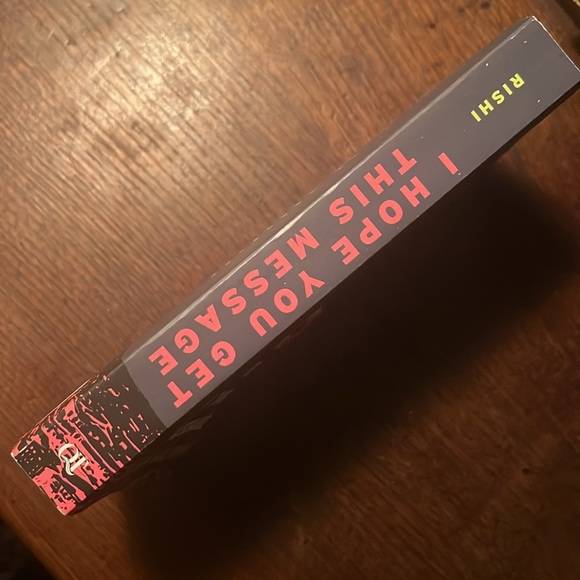 I Hope You Get This Message by Farah Naz Rishi. - Picture 3 of 3